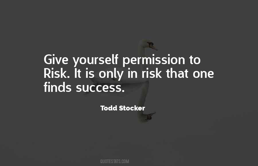 Todd Stocker Quotes #783930