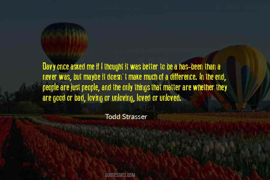 Todd Strasser Quotes #1439166