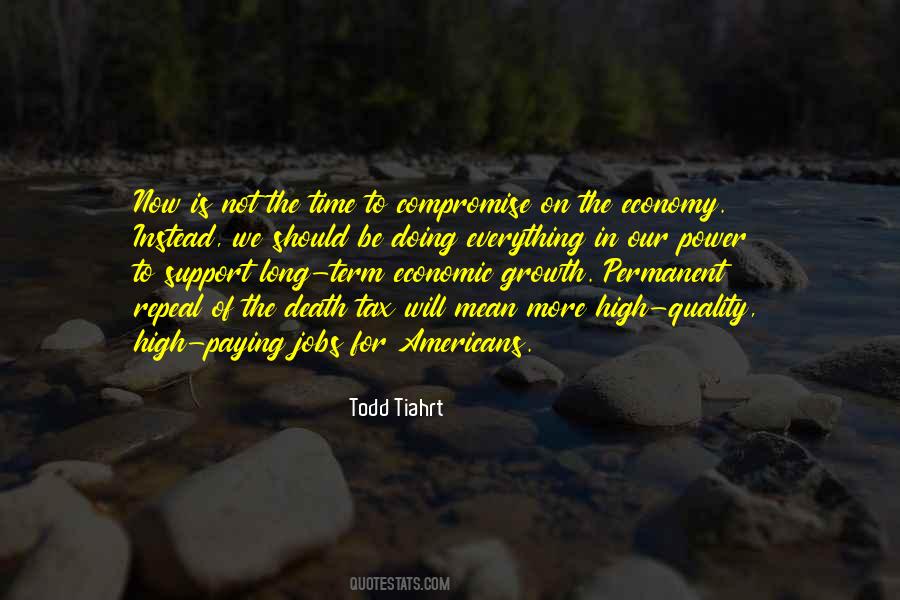 Todd Tiahrt Quotes #1540335