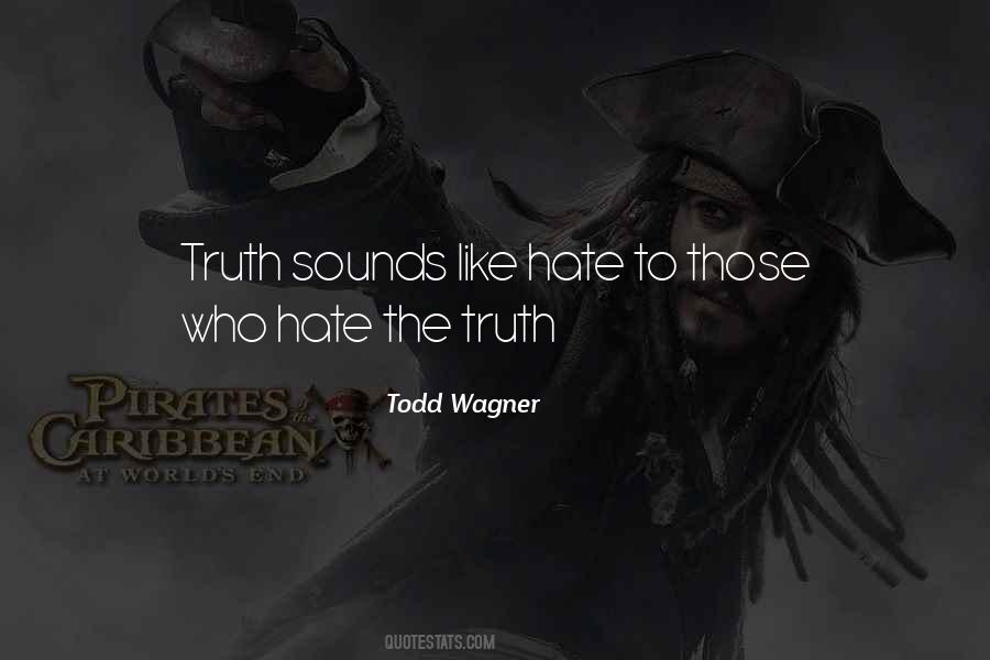 Todd Wagner Quotes #293962