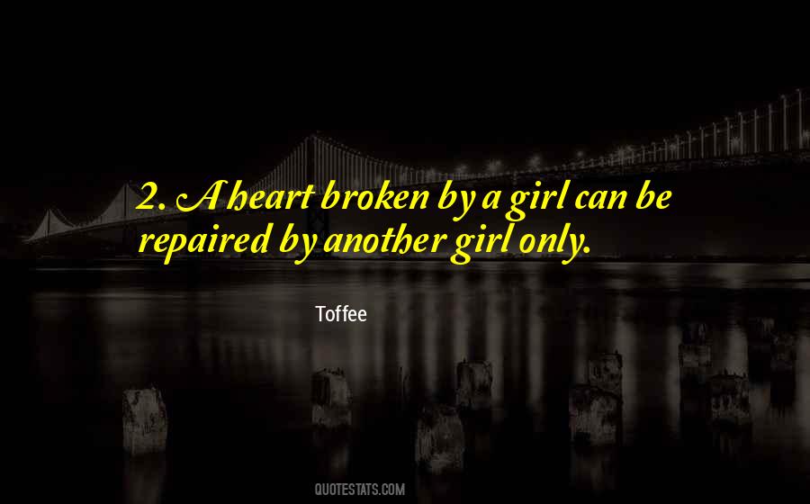 Toffee Quotes #1519477