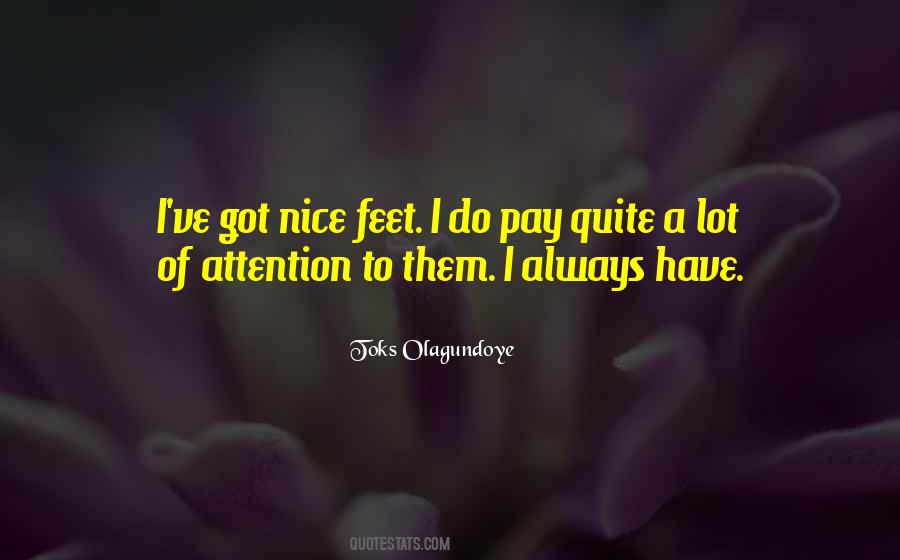 Toks Olagundoye Quotes #1599407