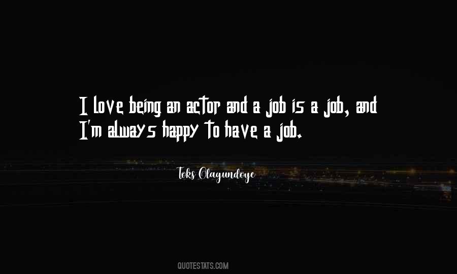 Toks Olagundoye Quotes #731318