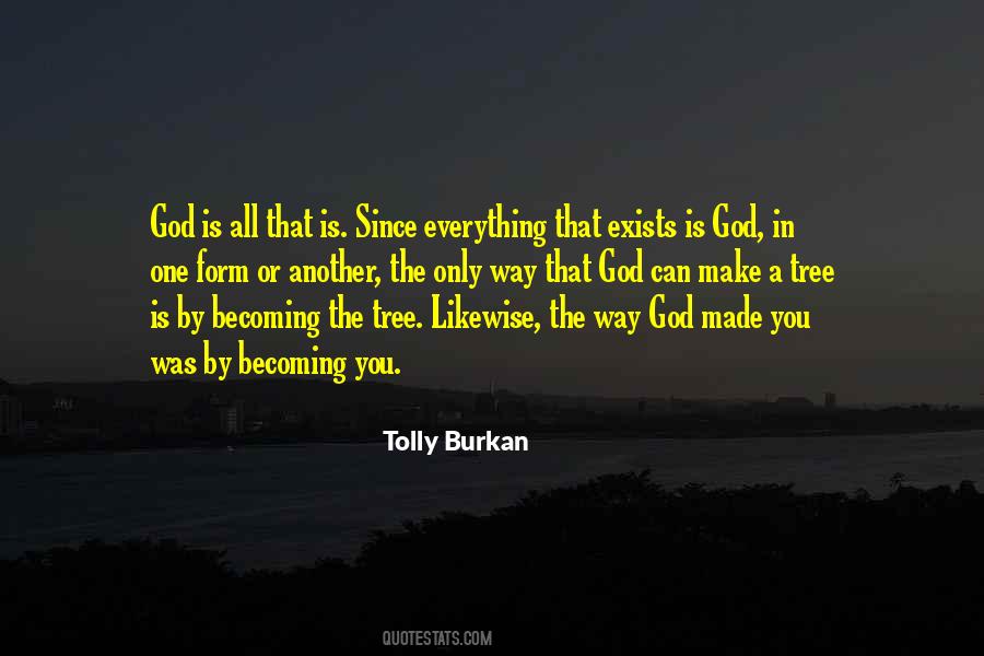 Tolly Burkan Quotes #449458