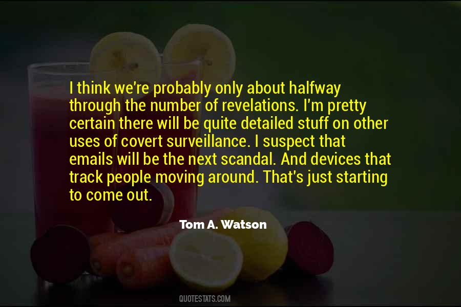 Tom A. Watson Quotes #1553872