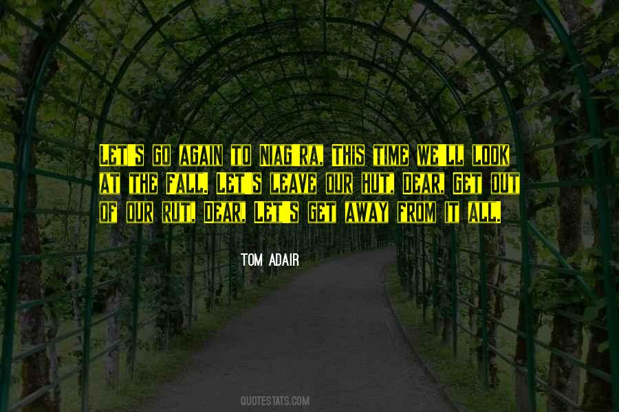 Tom Adair Quotes #1047201