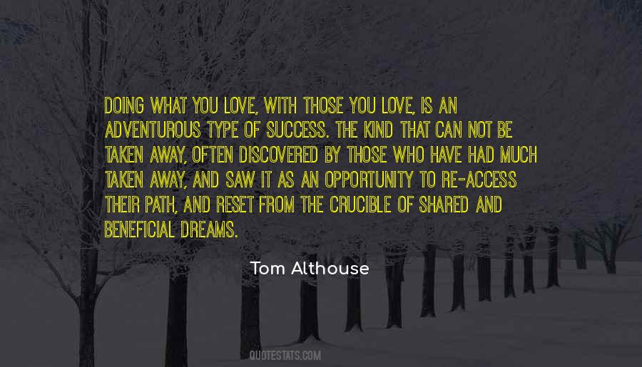 Tom Althouse Quotes #1847960
