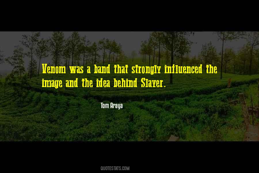 Tom Araya Quotes #1214929