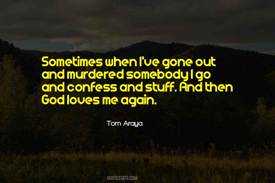 Tom Araya Quotes #326031