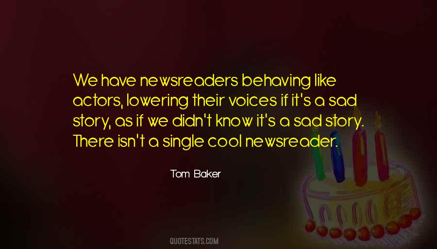 Tom Baker Quotes #1837785
