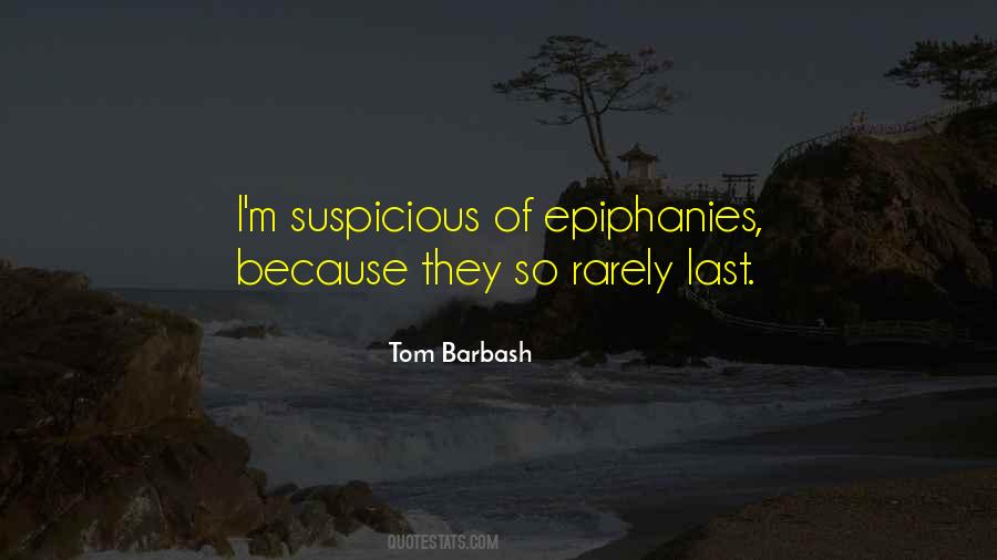 Tom Barbash Quotes #1094227