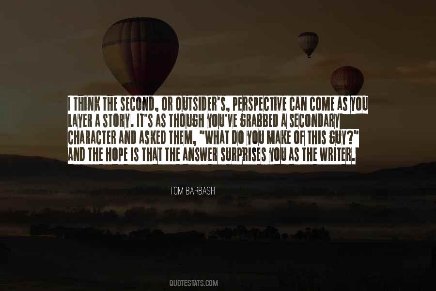 Tom Barbash Quotes #481054