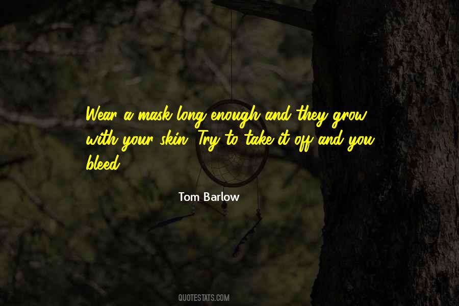 Tom Barlow Quotes #1294448