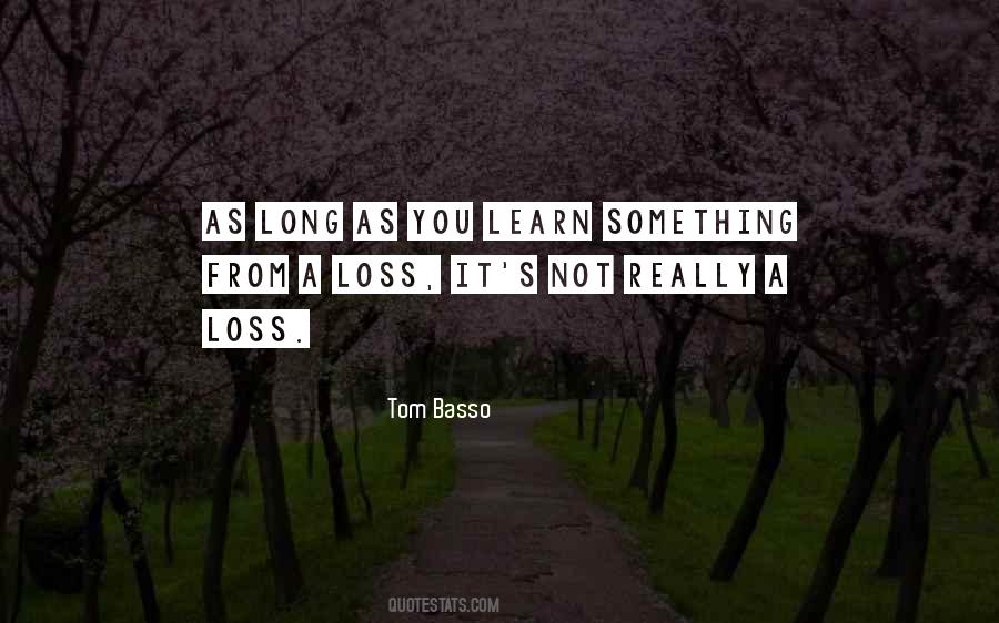 Tom Basso Quotes #446770