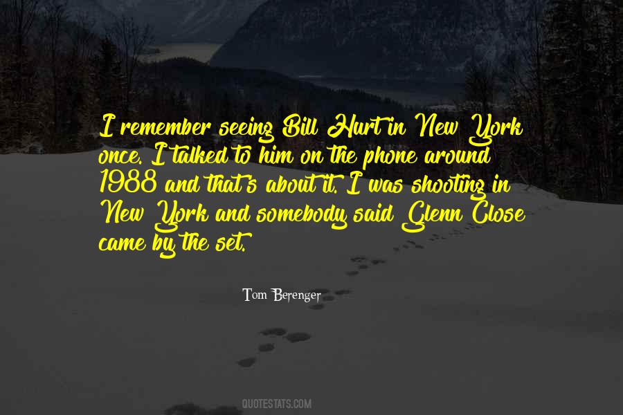 Tom Berenger Quotes #1124668