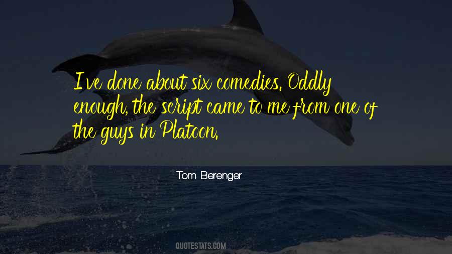 Tom Berenger Quotes #1277006