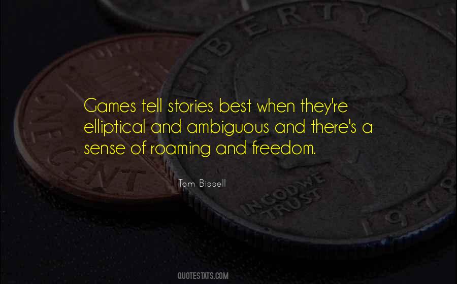 Tom Bissell Quotes #1082818