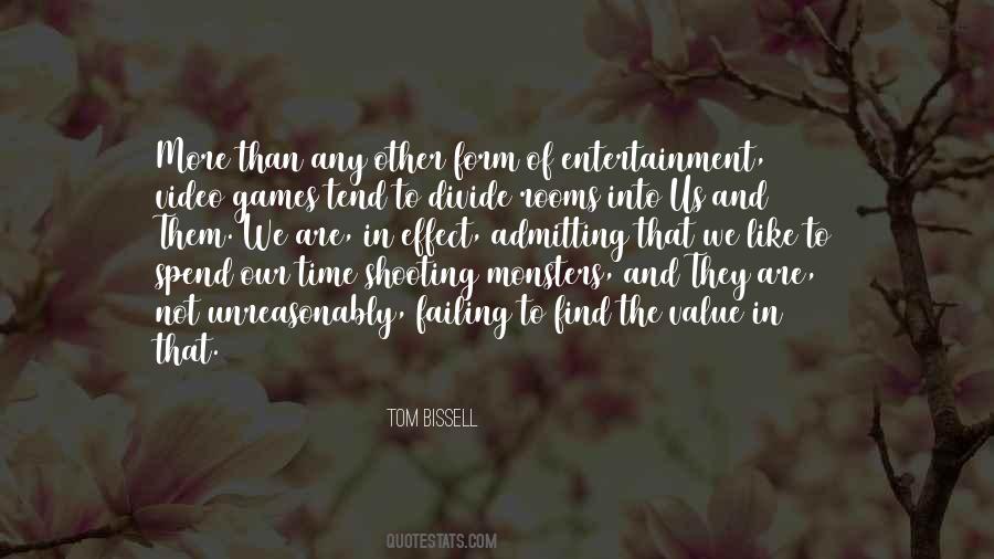 Tom Bissell Quotes #1105243