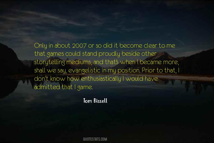 Tom Bissell Quotes #1464286