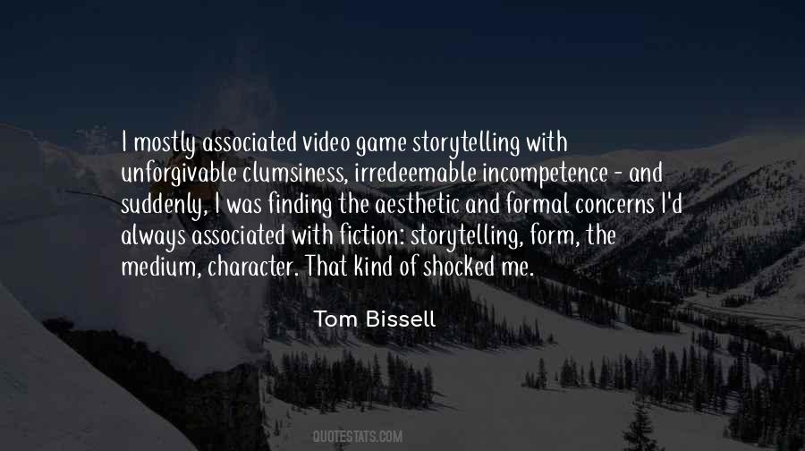 Tom Bissell Quotes #1590093