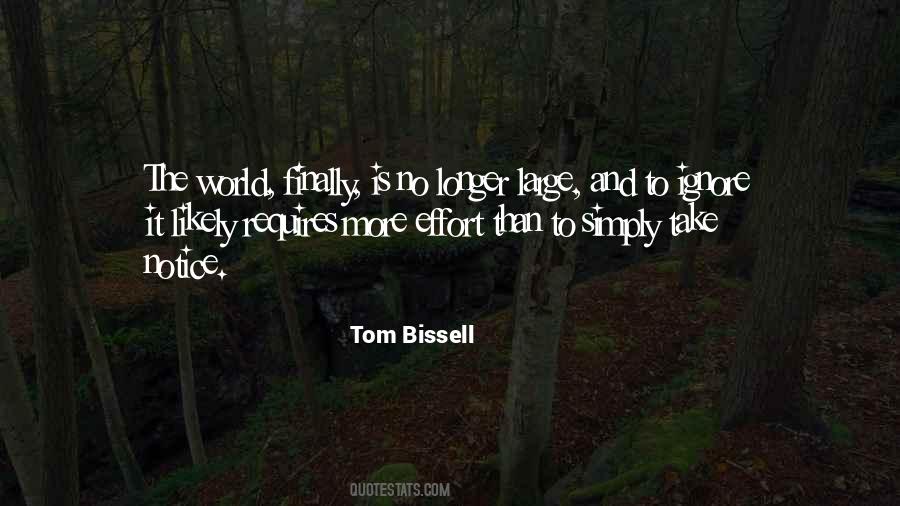 Tom Bissell Quotes #187739