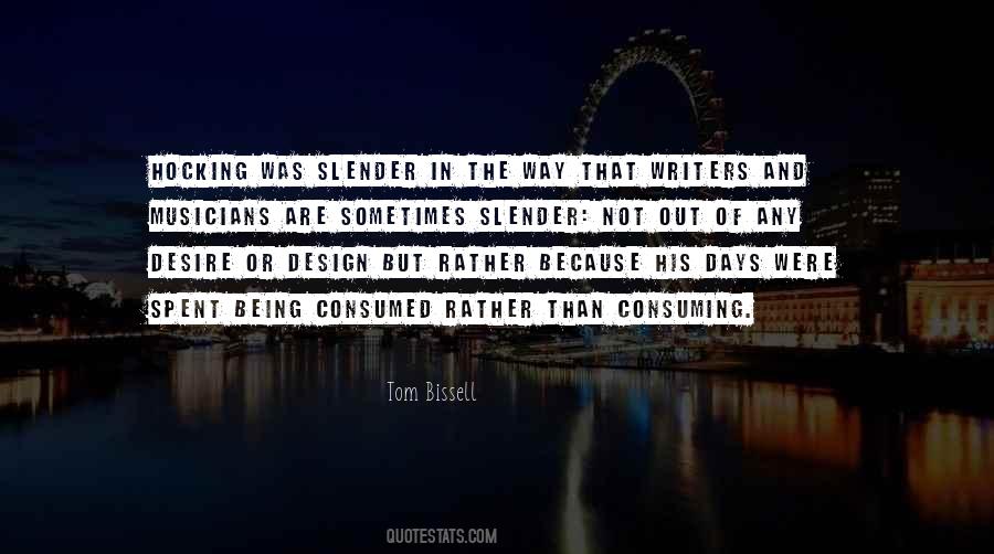 Tom Bissell Quotes #20041