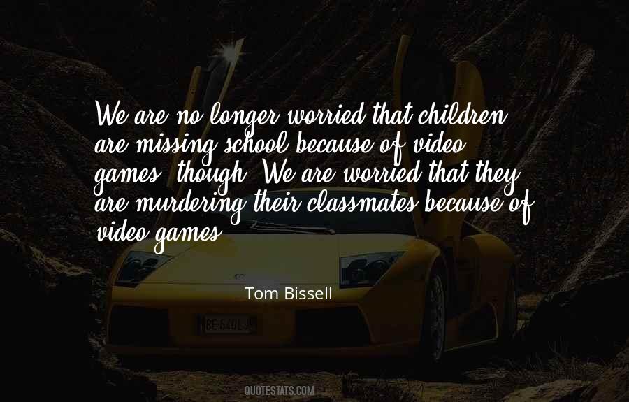 Tom Bissell Quotes #33341