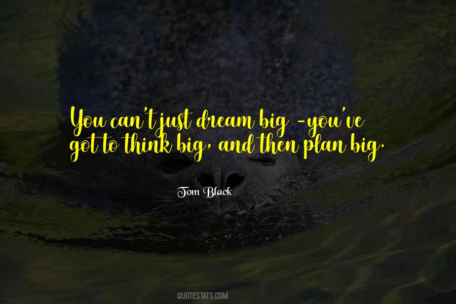 Tom Black Quotes #1224287