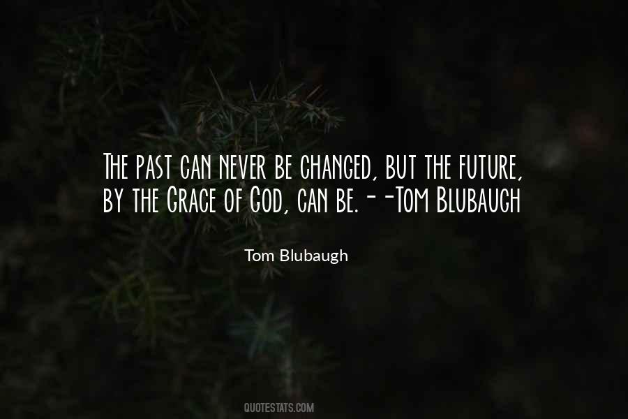 Tom Blubaugh Quotes #1005676