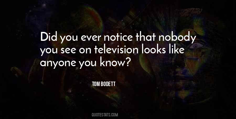 Tom Bodett Quotes #1065903