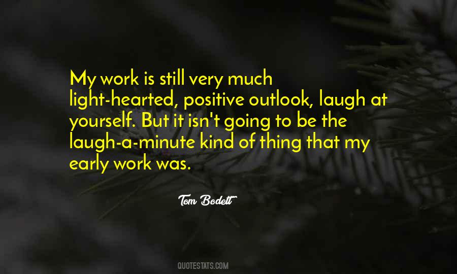 Tom Bodett Quotes #1243940