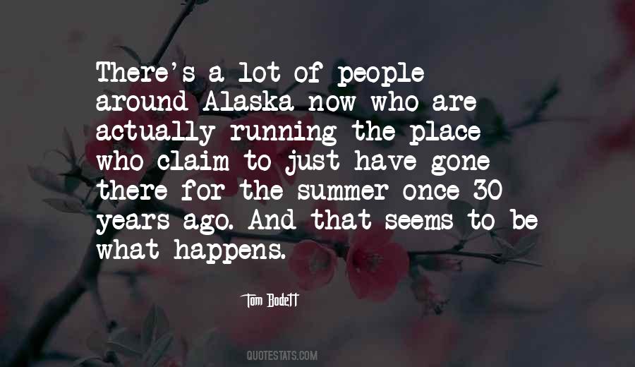 Tom Bodett Quotes #1294503