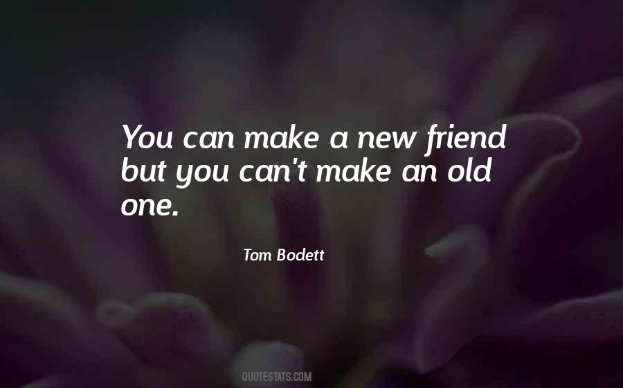 Tom Bodett Quotes #1557685