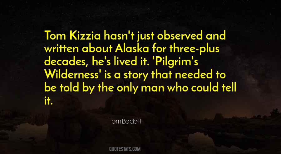 Tom Bodett Quotes #1621604