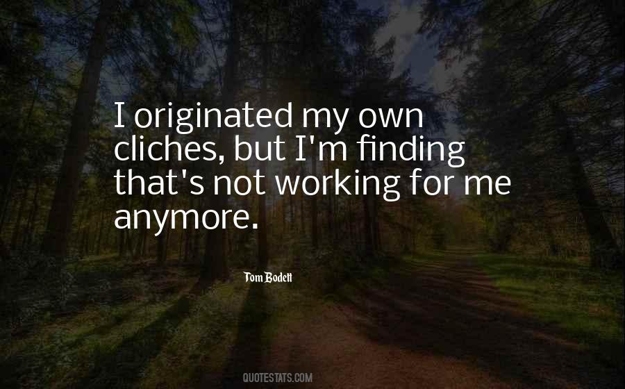 Tom Bodett Quotes #1677161