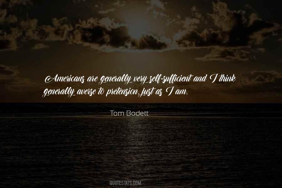 Tom Bodett Quotes #335123