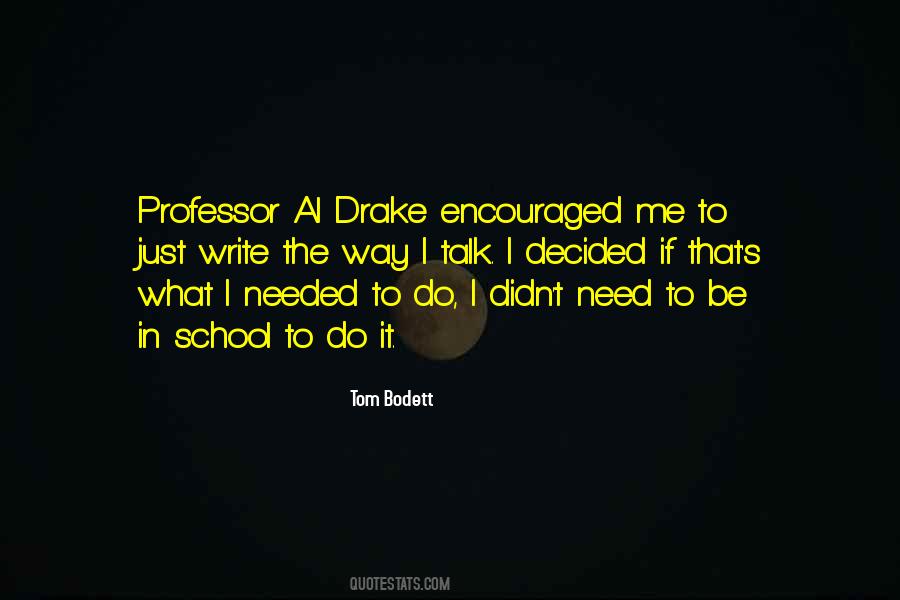 Tom Bodett Quotes #701904