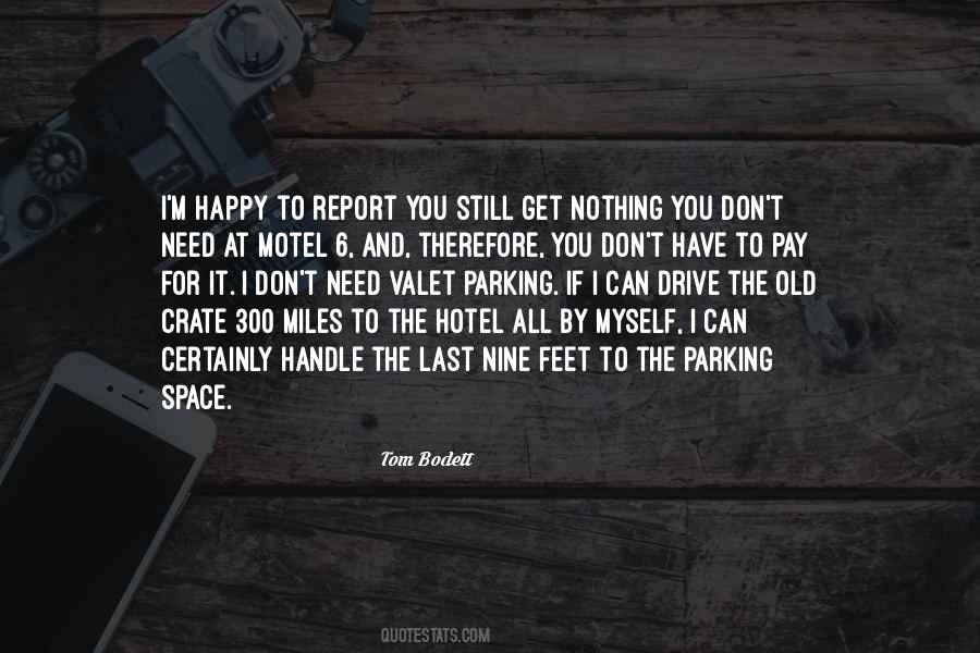 Tom Bodett Quotes #74119