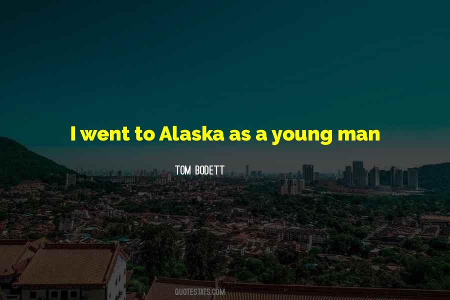 Tom Bodett Quotes #875536