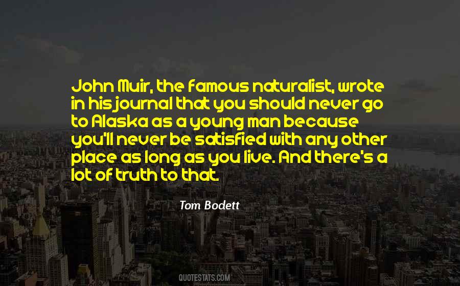 Tom Bodett Quotes #899738