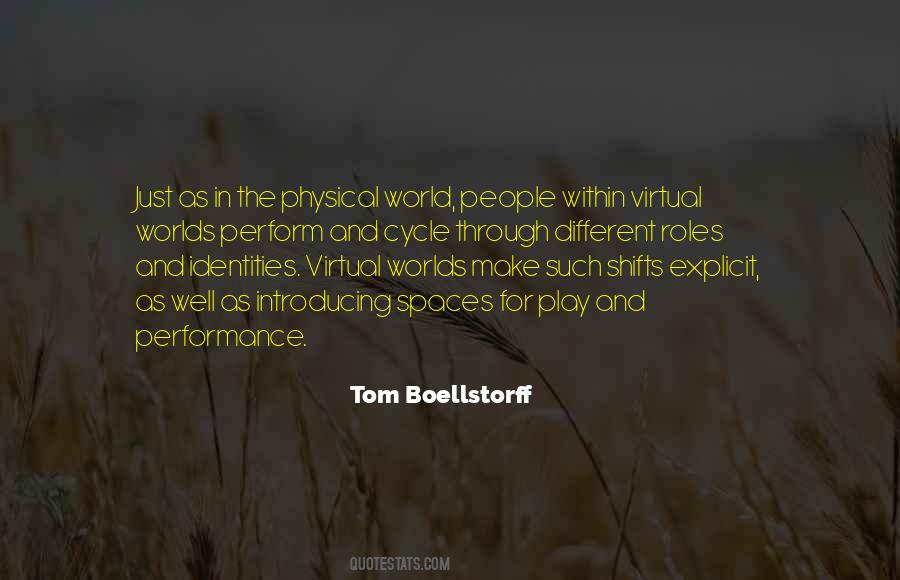 Tom Boellstorff Quotes #1640797
