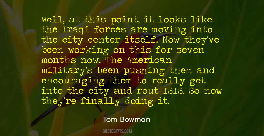 Tom Bowman Quotes #134395