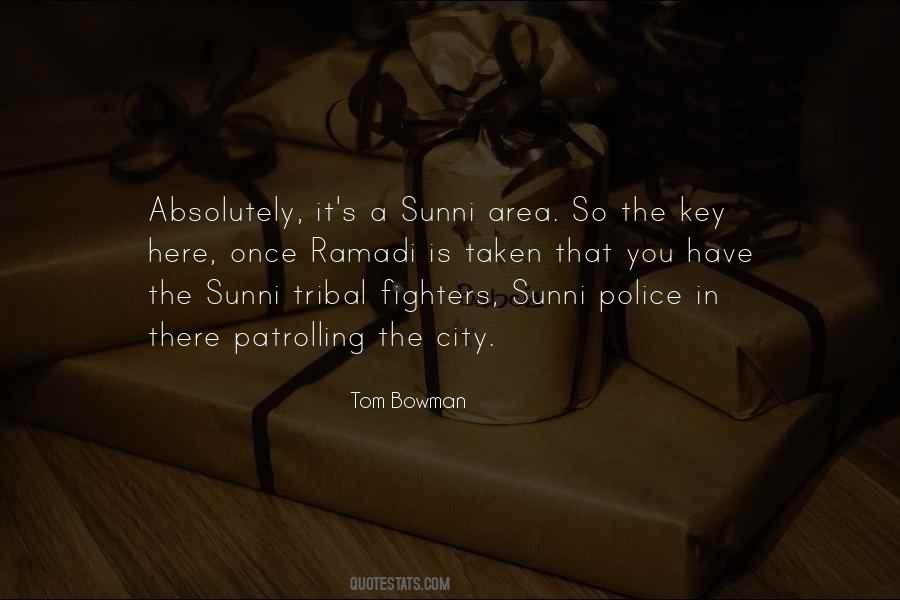 Tom Bowman Quotes #1552542