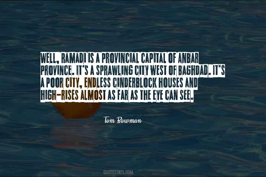 Tom Bowman Quotes #1873366