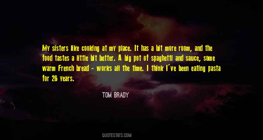 Tom Brady Quotes #1312700