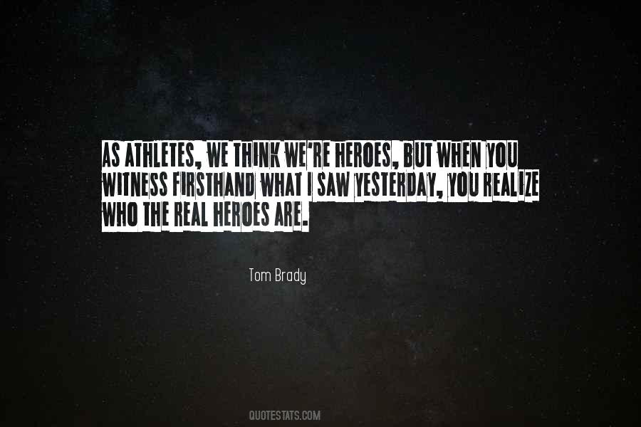 Tom Brady Quotes #1334807