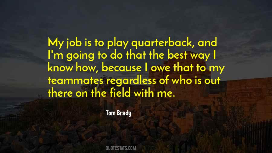 Tom Brady Quotes #1717636