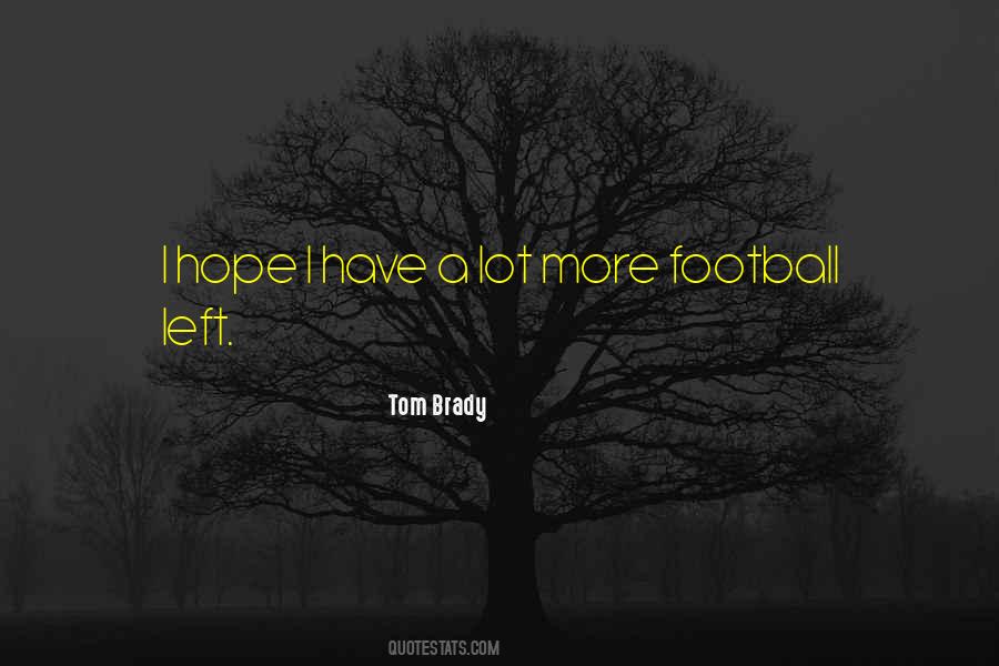 Tom Brady Quotes #326654