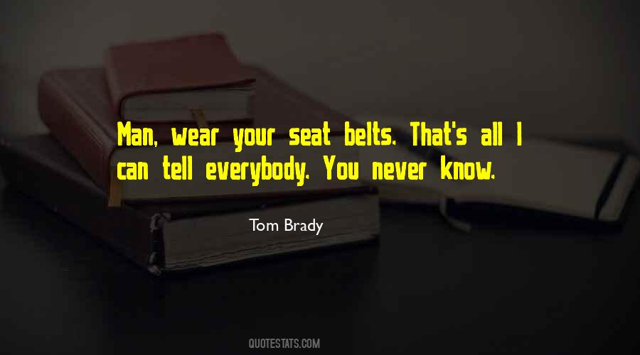 Tom Brady Quotes #373672