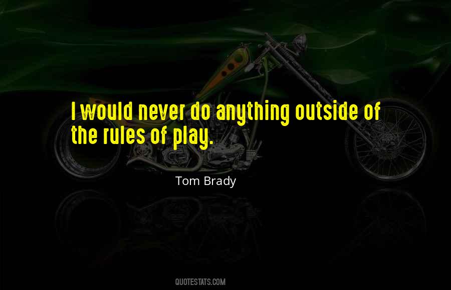 Tom Brady Quotes #398170